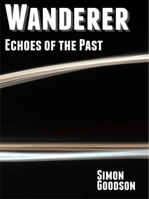 Title details for Wanderer by Simon Goodson - Available